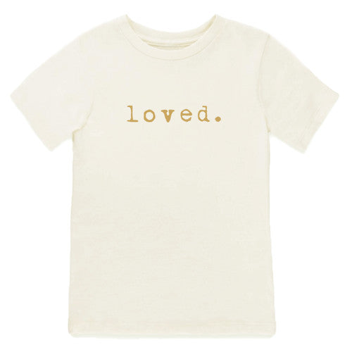 Loved - Organic Tee